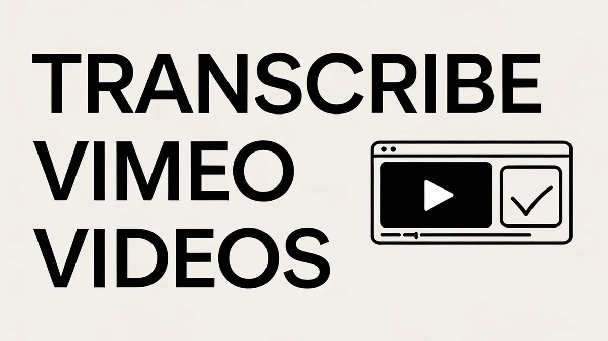 How to Transcribe Vimeo Video for Free with AI Powered Transcription